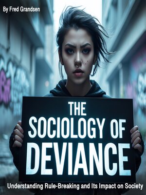 cover image of The Sociology of Deviance